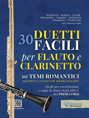 cover image of 30 Duetti Facili per Flauto e Clarinetto, ideali per esercitazioni e saggi di classe degli allievi dei primi corsi